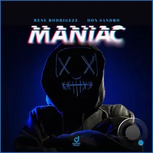 Rene Rodrigezz & DON SANDRO - Maniac (2026)