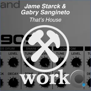 Jame Starck & Gabry Sangineto - That's House (2026)