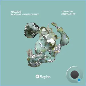 Nacjus - Loving the Comeback (2026)