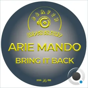 Arie Mando - Bring It Back (2026)