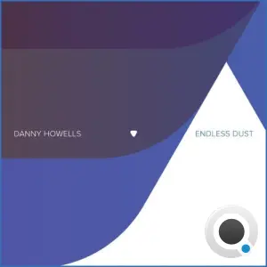 Danny Howells - Endless Dust (2026)