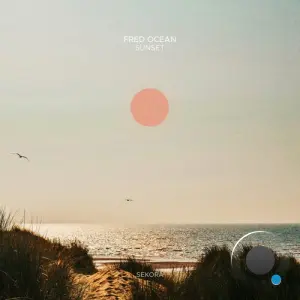 Fred Océan - Sunset (2026)