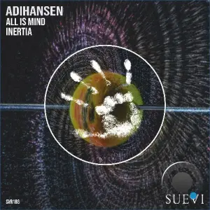 AdiHansen - All Is Mind / Inertia (2026)