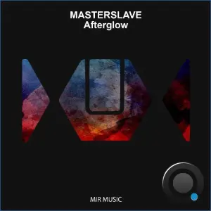 Masterslave - Afterglow (2026)