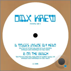 DMX Krew - Voices Inside My Head / On The Beach (2026)