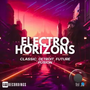 Electro Horizons Classic, Detroit, Future Fusion, Vol. 20 (2026)