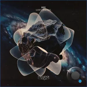 Bype - Lost Signal (2026)