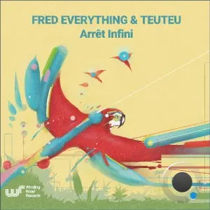 Fred Everything x Teuteu - Arret Infini (2026)