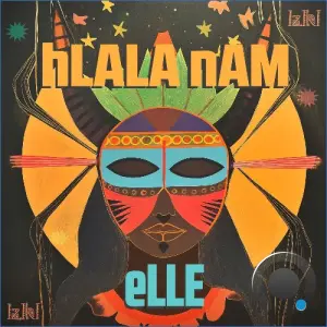 Elle - Hlala Nam (2026)