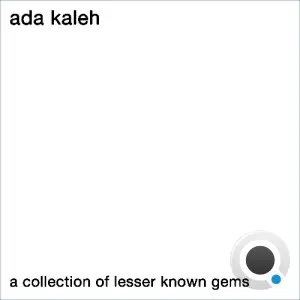 Ada Kaleh - A Collection of Lesser Known Gems (2026)