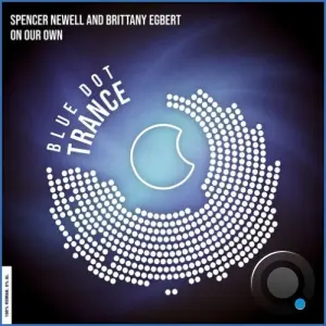 Spencer Newell & Brittany Egbert - On Our Own (2026)