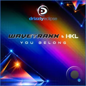 Wavetraxx & HKL - You Belong (Incl. Extended Mix) (2026)