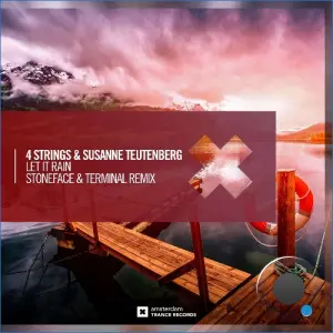 4 Strings & Susanne Teutenberg - Let It Rain (Stoneface & Terminal Remix) (2026)