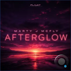 Marty J McFly - Afterglow (2026)