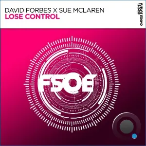 David Forbes X Sue Mclaren - Lose Control (2026)