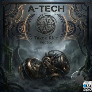 A-Tech - Take a Ride x Vector (2026)