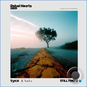 TyDi and Haks - Still Find U (2026)
