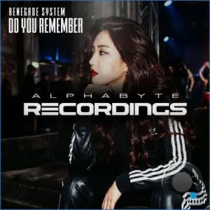 Renegade System - Do You Remember (2026)