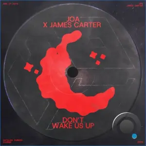 Joa (Us) & James Carter - Don't Wake Us Up (2026)