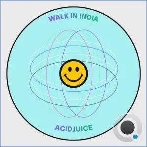 AcidJuice - Walk in India (2026)