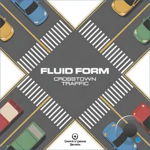Fluid Form - Crosstown Traffic (2026)