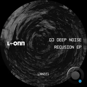 DJ Deep Noise - Recusion (2026)