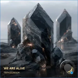 Trancegresor - We are Alive (2026)