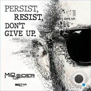 Midsider - Persist & Resist & Dont Give Up (2026)