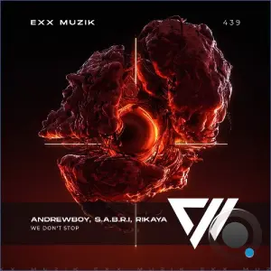 Andrewboy, S.A.B.R.I, Rikaya - We Don't Stop (2026)