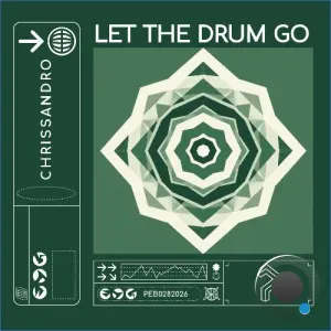 CHRISSANDRO - Let The Drum Go (2026)