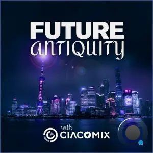 Ciacomix - Future Antiquity 067 (2026-08-16)