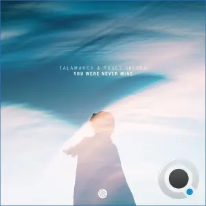 Roald Velden & Talamanca - You Were Never Mine (2026)