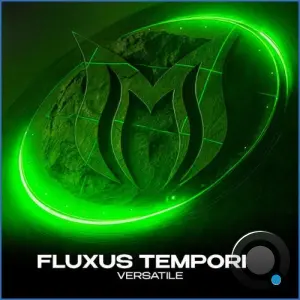 Versatile - Fluxus Temporis (Incl. Extended Mix) (2026)