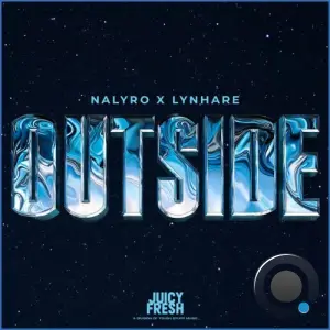 NALYRO x Lynhare - Outside (2026)