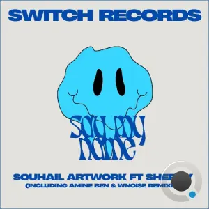 Souhail Artwork ft. Sherry - Say My Name (2026)
