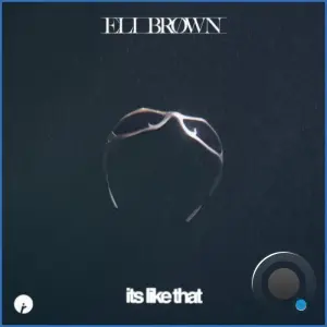 Eli Brown - It's Like That (2026)