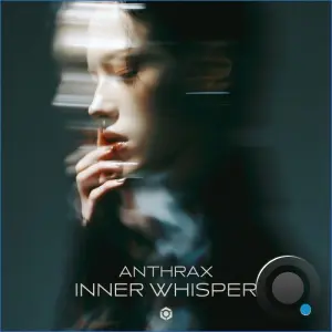 Anthrax - Inner Whisper (2026)