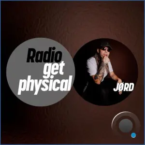 JORD & Get Physical Radio - Get Physical Radio by JORD (2026)