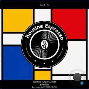 Gorkiz, Andre Moret - Prowess (2026)