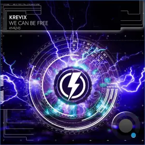 Krevix - We Can Be Free (2026)