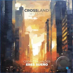 Cedric Salander - Eres Sueño (2026)
