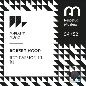 Robert Hood - Red Passion III B1 (2026)