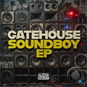 Gatehouse - Soundboy (2026)