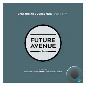UpgradeLab, Jorge Medz - Back 2 Love (2026)