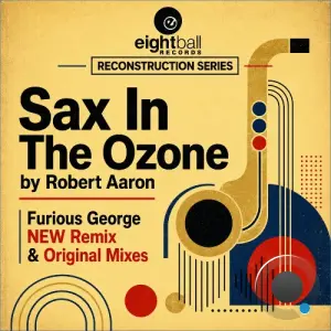 Robert Aaron - Sax In The Ozone (Reconstruction Series) (2026)