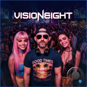 Visioneight - Good Times (2026)