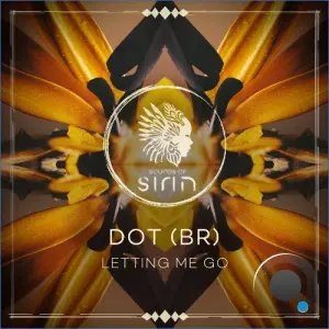 DOT (BR) - Letting Me Go (2026)