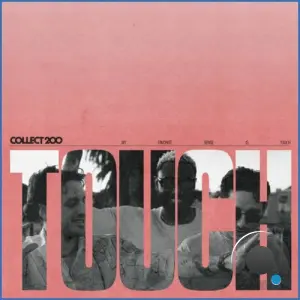 Collect 200 - Touch (2026)