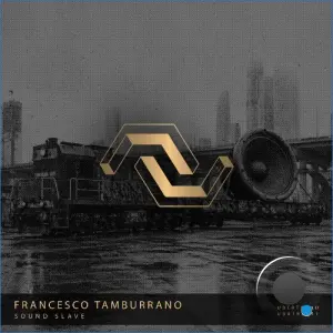 Francesco Tamburrano - Sound Slave (2026)