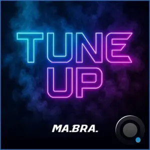Ma.Bra. - Tune up (2026)